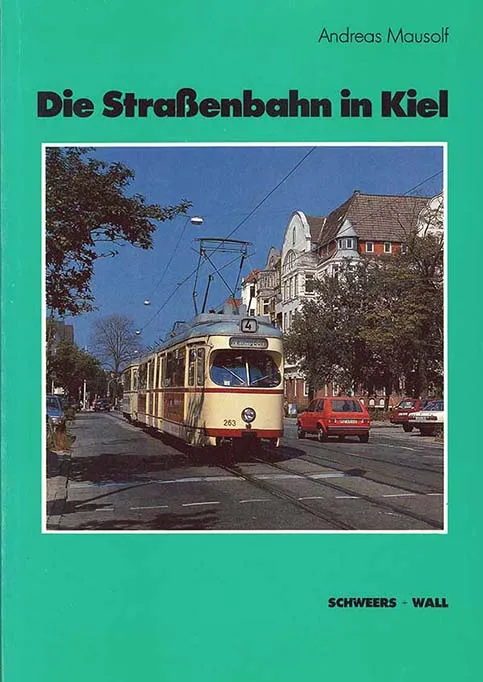 Die Straßenbahn in Kiel, Andreas Mausolf